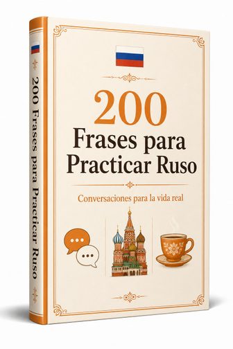 200 Frases para Practicar Ruso